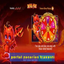 portal zacarias travesti